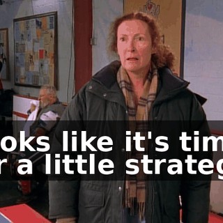 Looks like it's time for a little strategy.