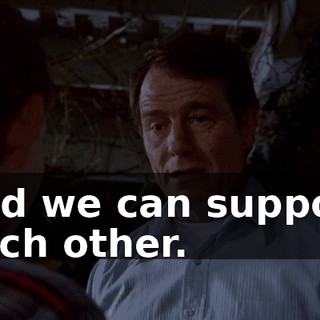 and we can support each other.