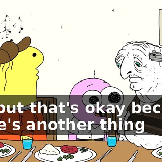 Uh, but that's okay because there's another thing