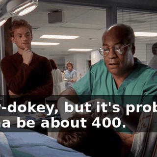 Okey-dokey, but it's probably gonna be about $400.