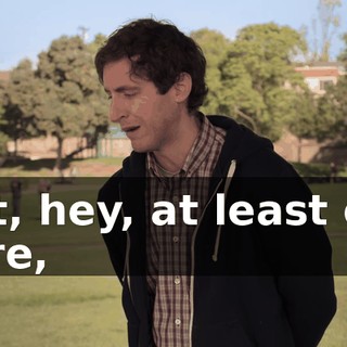 But, hey, at least out here,