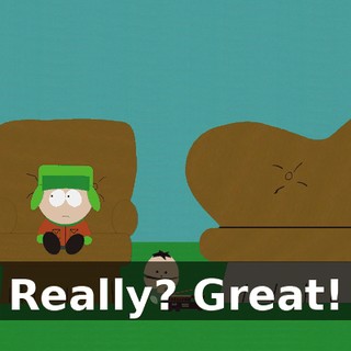 Really? Great!