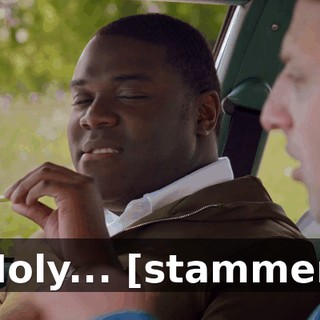 - Holy... [stammers]