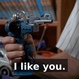 I like you.