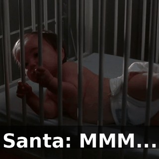 Santa: MMM...