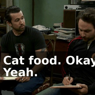 - Cat food. Okay. - Yeah.