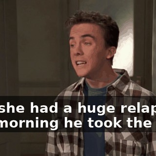 and she had a huge relapse the morning he took the test.