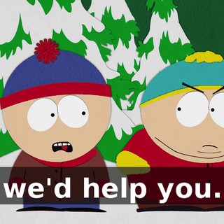 we'd help you.
