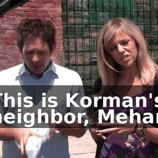 This is Korman's neighbor, Mehar.