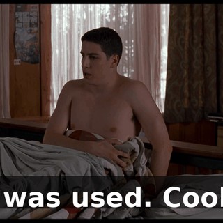 I was used. Cool!