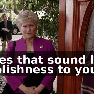 Does that sound like foolishness to you?