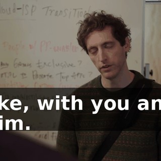 like, with you and him.