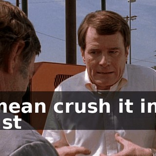 I mean crush it into dust