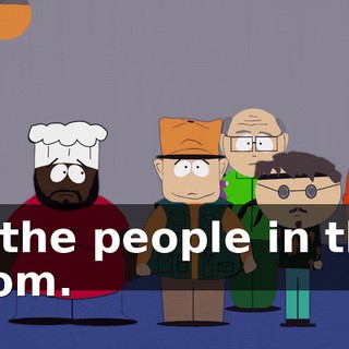 to the people in this room.