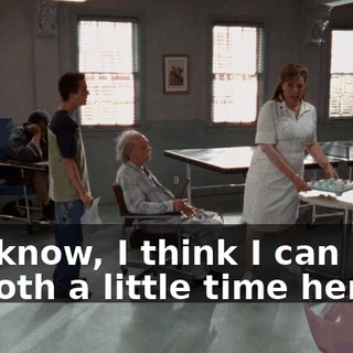 You know, I think I can save us both a little time here.