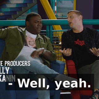 - Well, yeah.