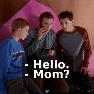 - Hello. - Mom?