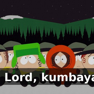 ♪ Oh Lord, kumbaya... ♪♪