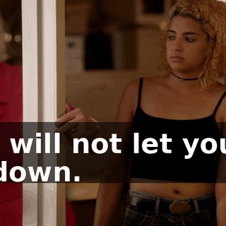 I will not let you down.