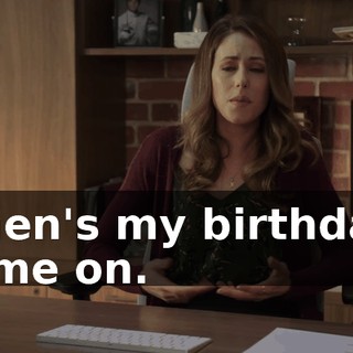 When's my birthday? Come on.