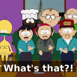 What's that?!