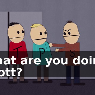 What are you doing, Scott?