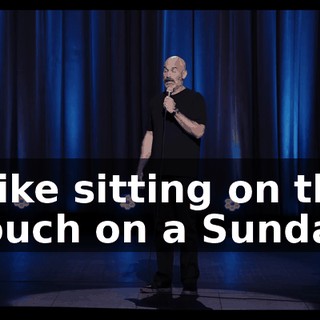 I like sitting on the couch on a Sunday