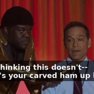 -I'm thinking this doesn't-- -Who's your carved ham up here?