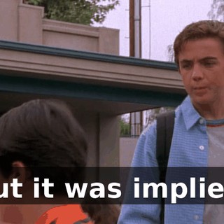 But it was implied.