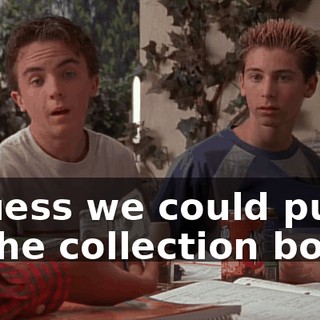 I guess we could put it in the collection box.