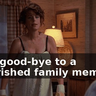 Say good-bye to a cherished family member.