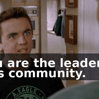 You are the leader of this community.