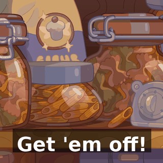 Get 'em off!