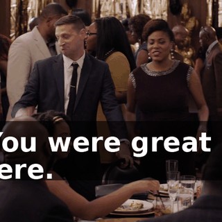 - You were great up there.
