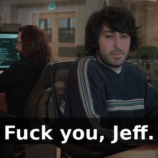 Fuck you, Jeff.