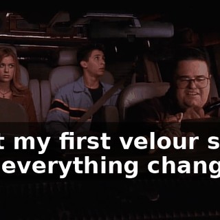 I got my first velour shirt, and everything changed.