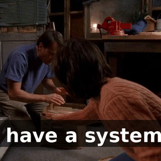 I have a system.