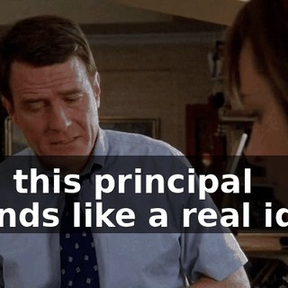 And this principal sounds like a real idiot,