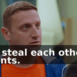 We steal each other's clients.