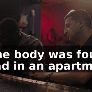 - The body was found dead in an apartment