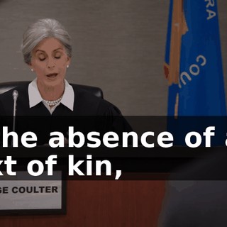 In the absence of any next of kin,