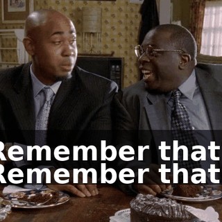 Remember that? Remember that?