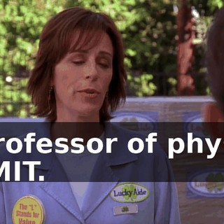 a professor of physics at MIT.