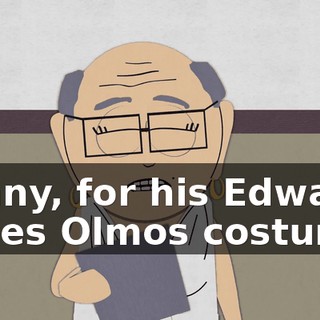 Kenny, for his Edward James Olmos costume!