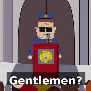 Gentlemen?