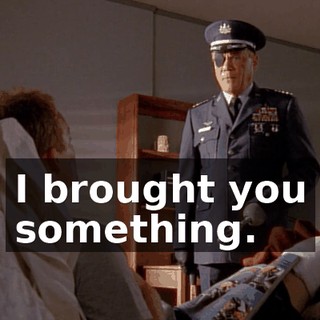 I brought you something.
