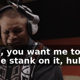 - Oh, you want me to put some stank on it, huh?