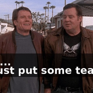 - Eh... - I just put some tea on.
