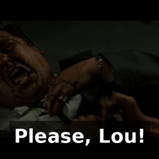 Please, Lou!
