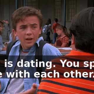 This is dating. You spend time with each other.